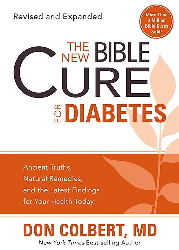 The New Bible Cure For Diabetes (The New Bible Cure Series)