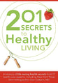 201 Secrets to Healthy Living