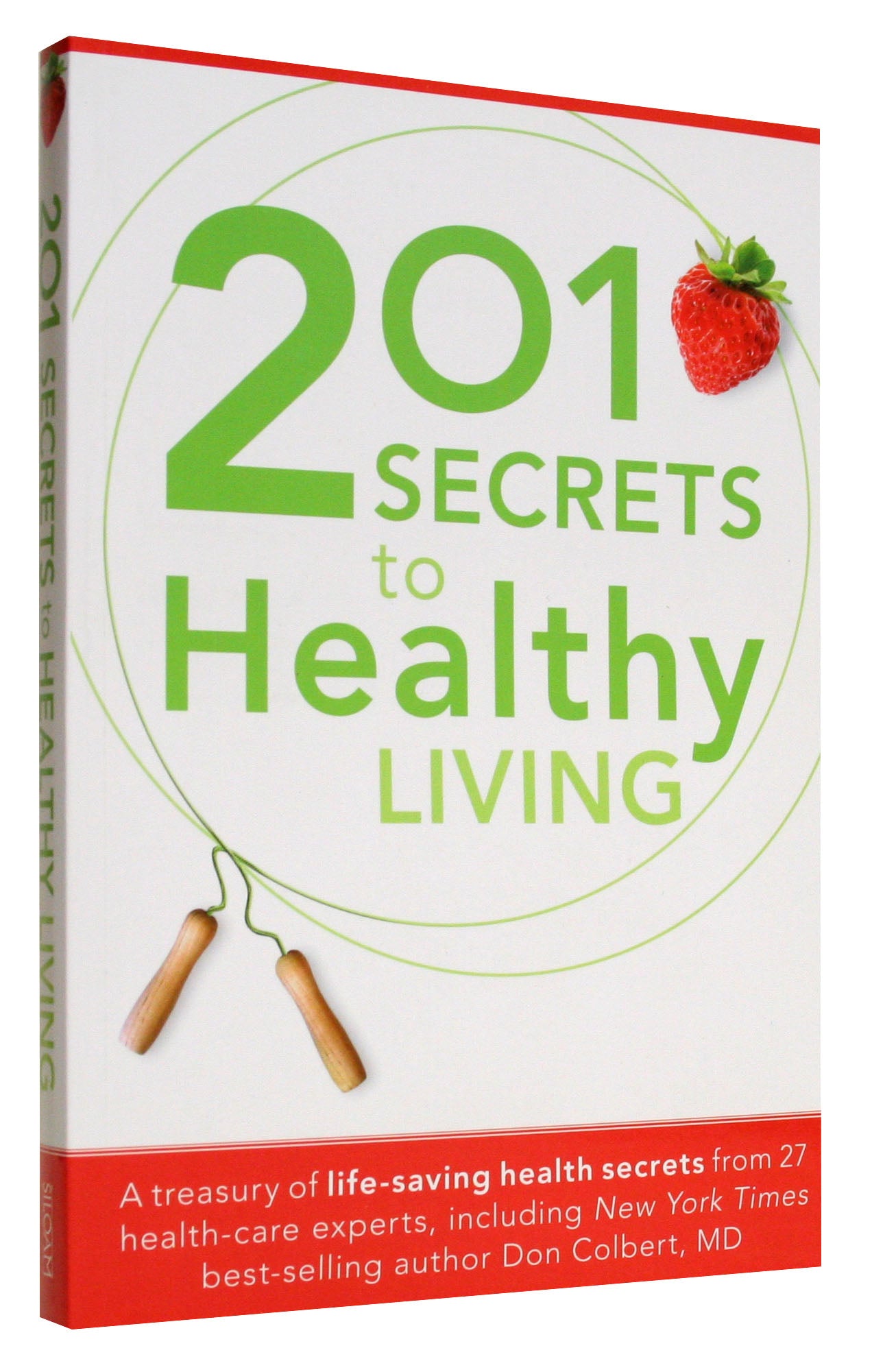 201 Secrets to Healthy Living