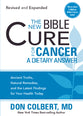 The New Bible Cure For Cancer (The New Bible Cure Series)