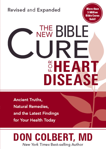 The New Bible Cure For Heart Disease (The New Bible Cure Series)