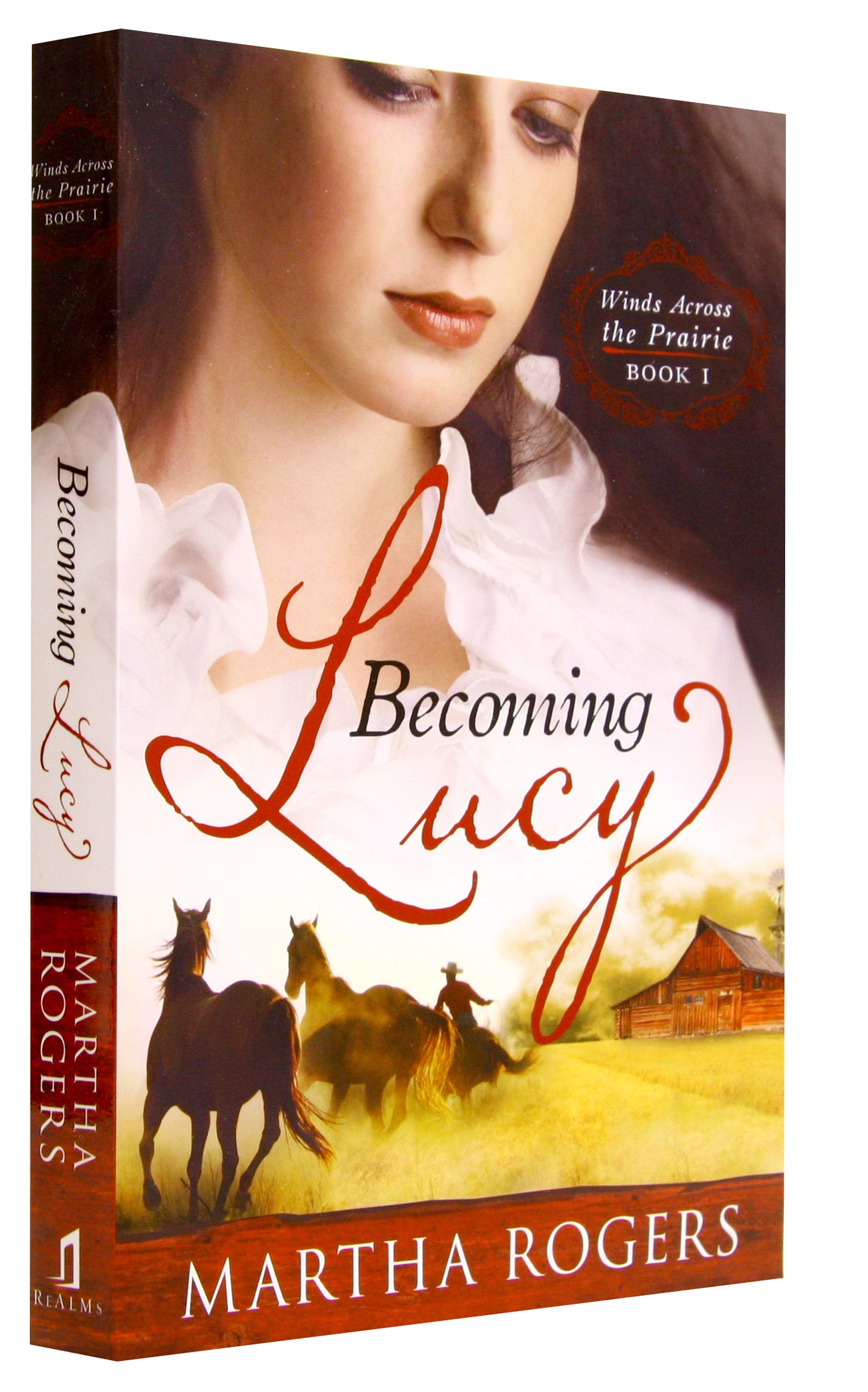 Becoming Lucy (#01 in Winds Across The Prairie Series)