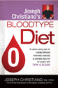 Type O (Joeseph Christiano's Bloodtype Diet Series)
