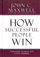 How Successful People Win