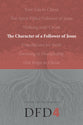 Character of the Christian (#04 in Design For Discipleship Series)