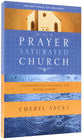 The Prayer Saturated Church