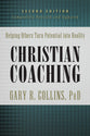 Christian Coaching: Helping Others Turn Potential Into Reality