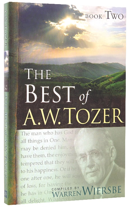The Best of a W Tozer (Book 2)