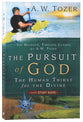 The Pursuit of God (With Study Guide)