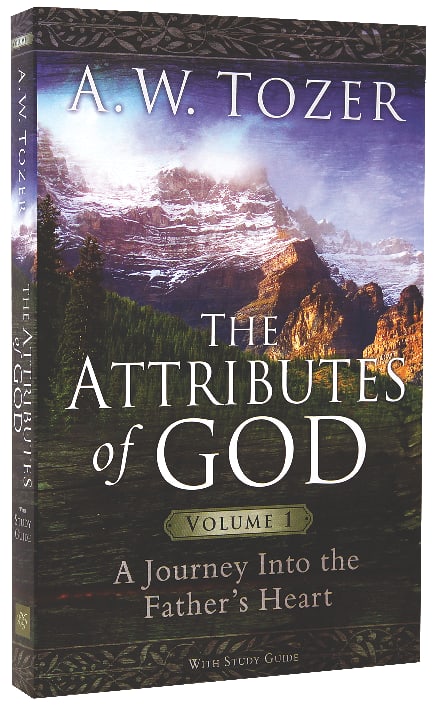 Attributes of God, the With Study Guide (Vol 1)