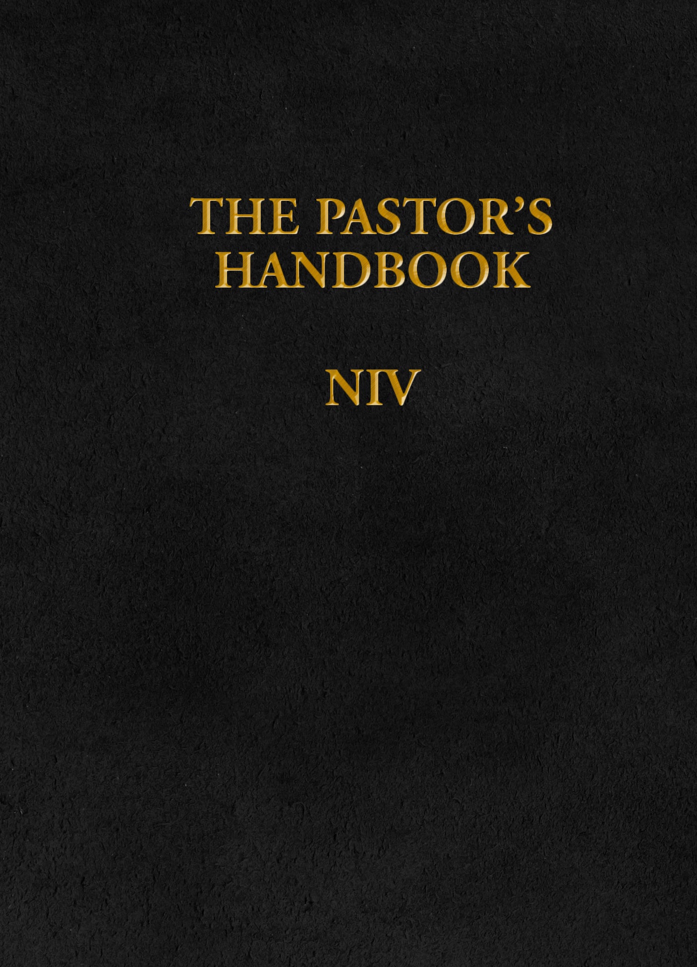 The Pastor's Handbook (Niv)