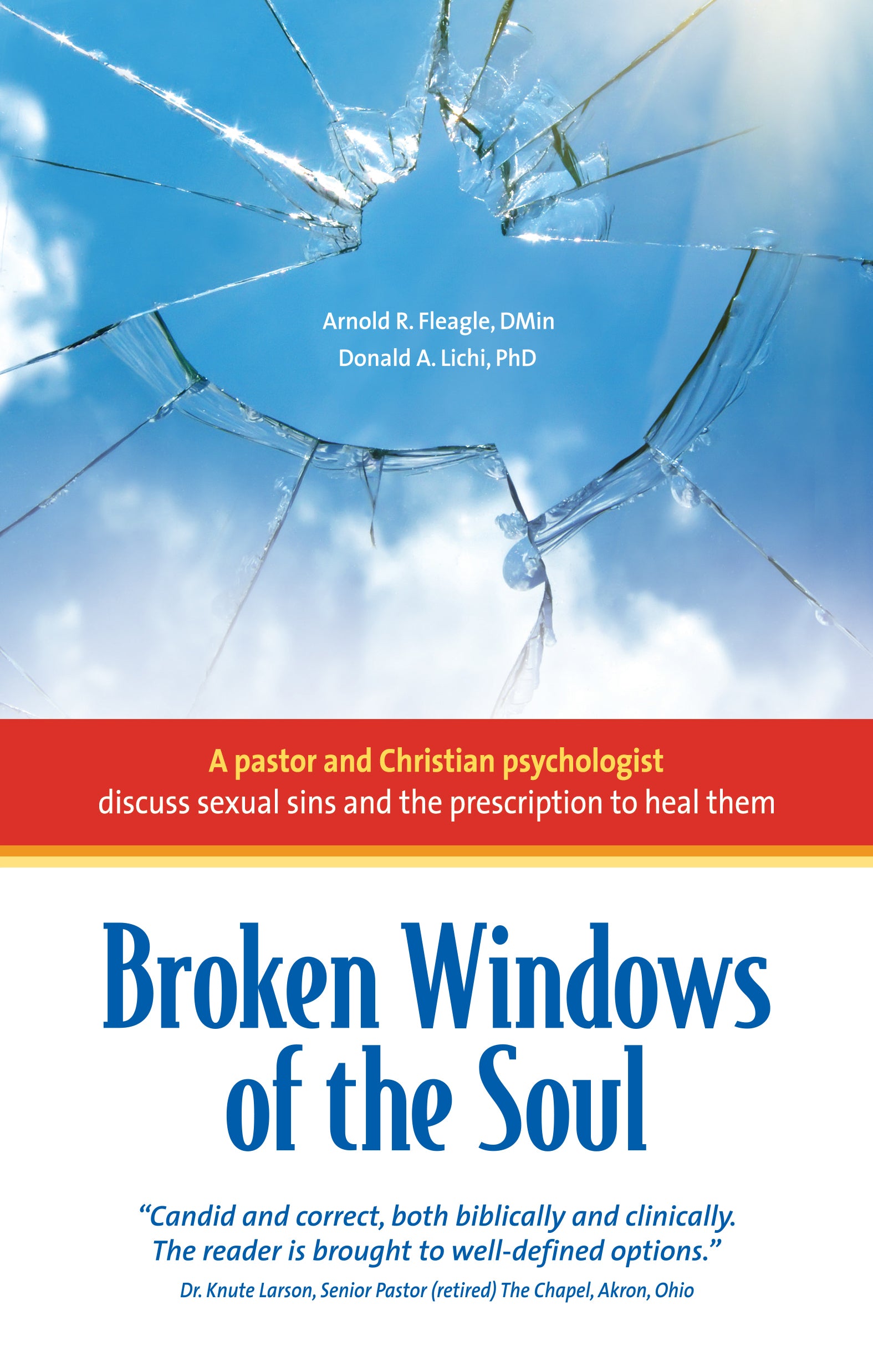 Broken Windows of the Soul
