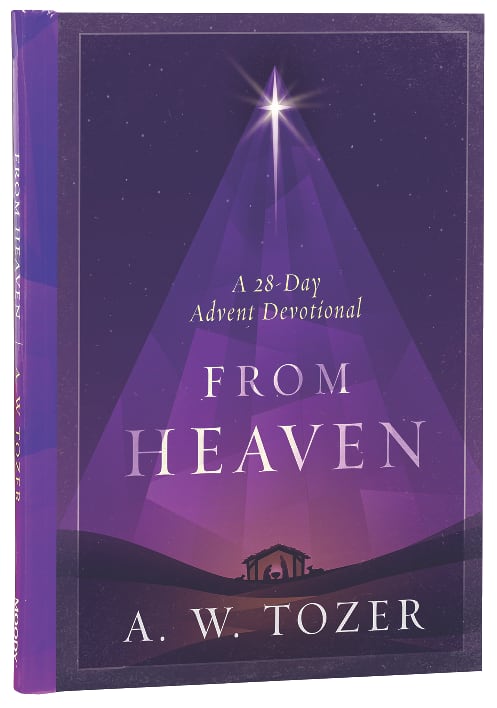 From Heaven: A 28-Day Advent Devotional