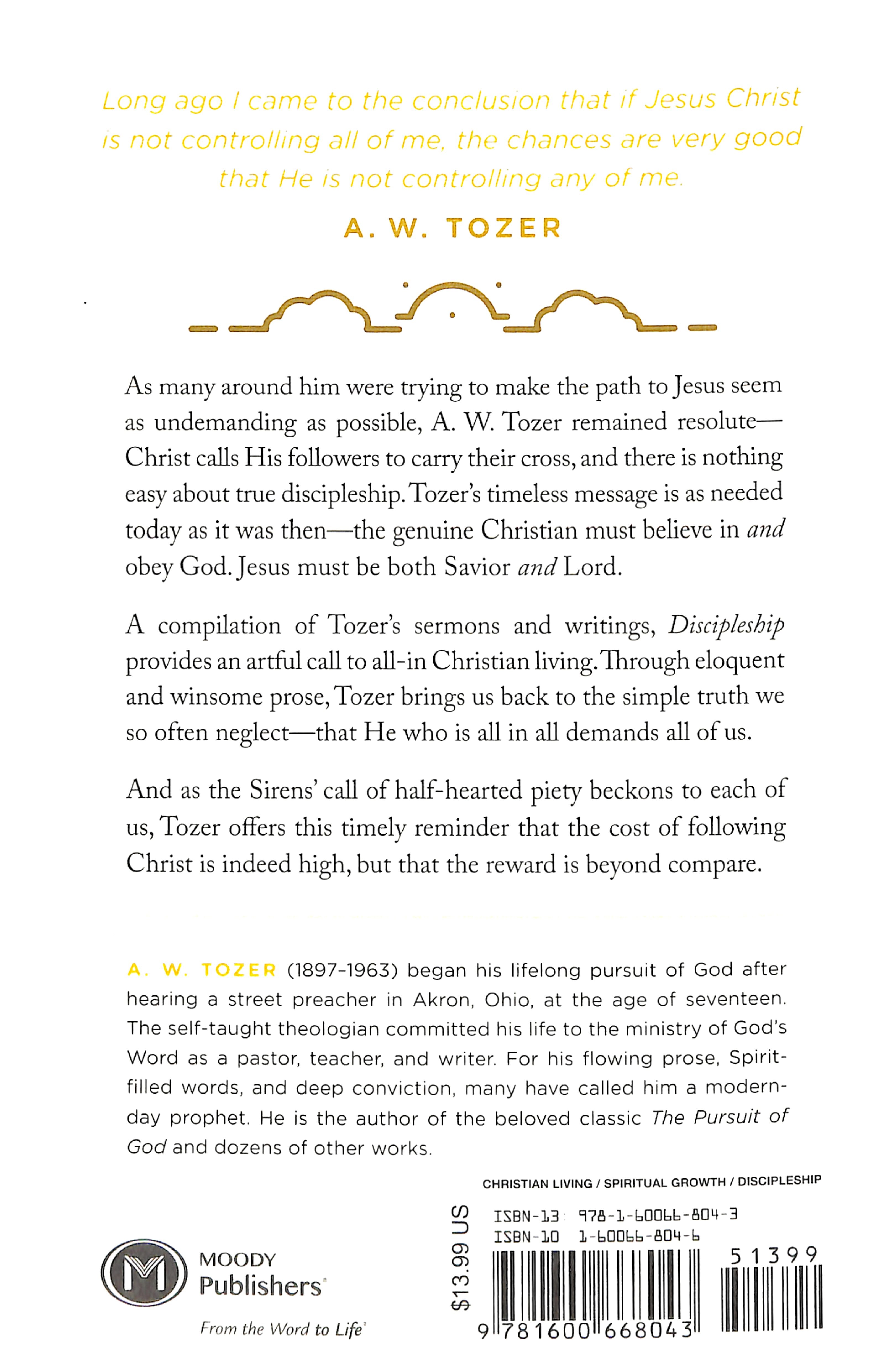 Discipleship: What It Truly Means to Be a Christian - Collected Insights From A. W. Tozer (A W Tozer Collected Insights Series)