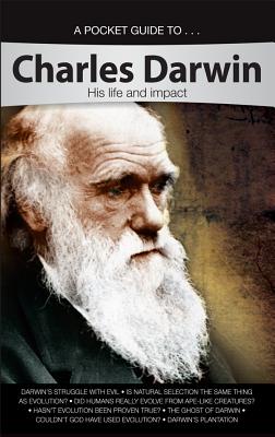 Charles Darwin- His Life and Impact (A Pocket Guide To Series)