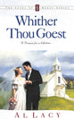 Whither Thou Goest (#06 in Angel Of Mercy Series)