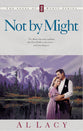 Not By Might (#08 in Angel Of Mercy Series)