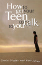 How to Get Your Teen to Talk