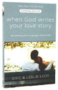 When God Writes Your Love Story (Extended Edition)