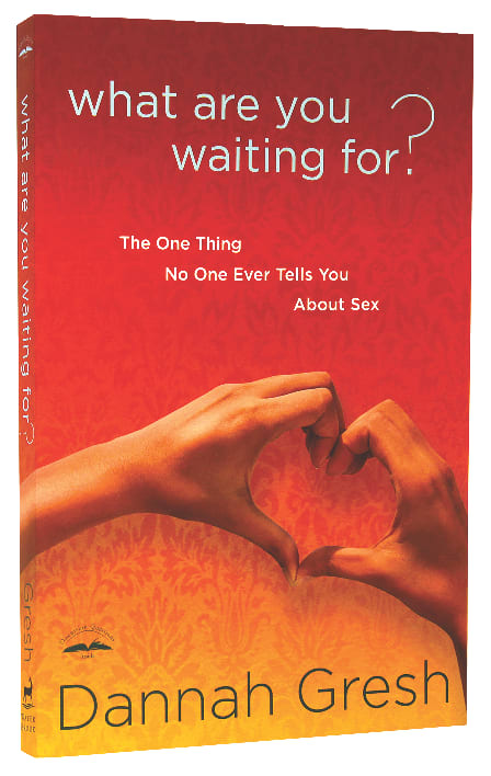 What Are You Waiting For?