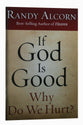 If God is Good Why Do We Hurt? (10 Pack)