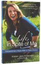 Life, in Spite of Me