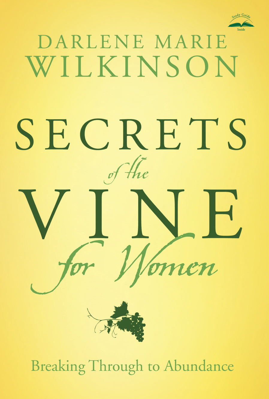 Secrets of the Vine For Women (#02 in Breakthrough For Women Series)