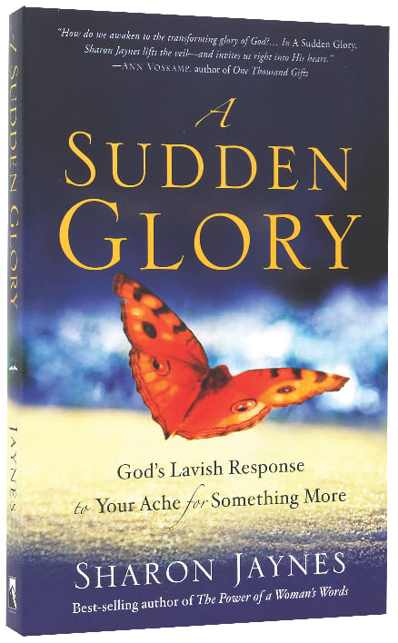 A Sudden Glory