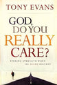 God Do You Really Care?