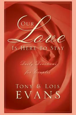 Our Love is Here to Stay