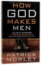 How God Makes Men