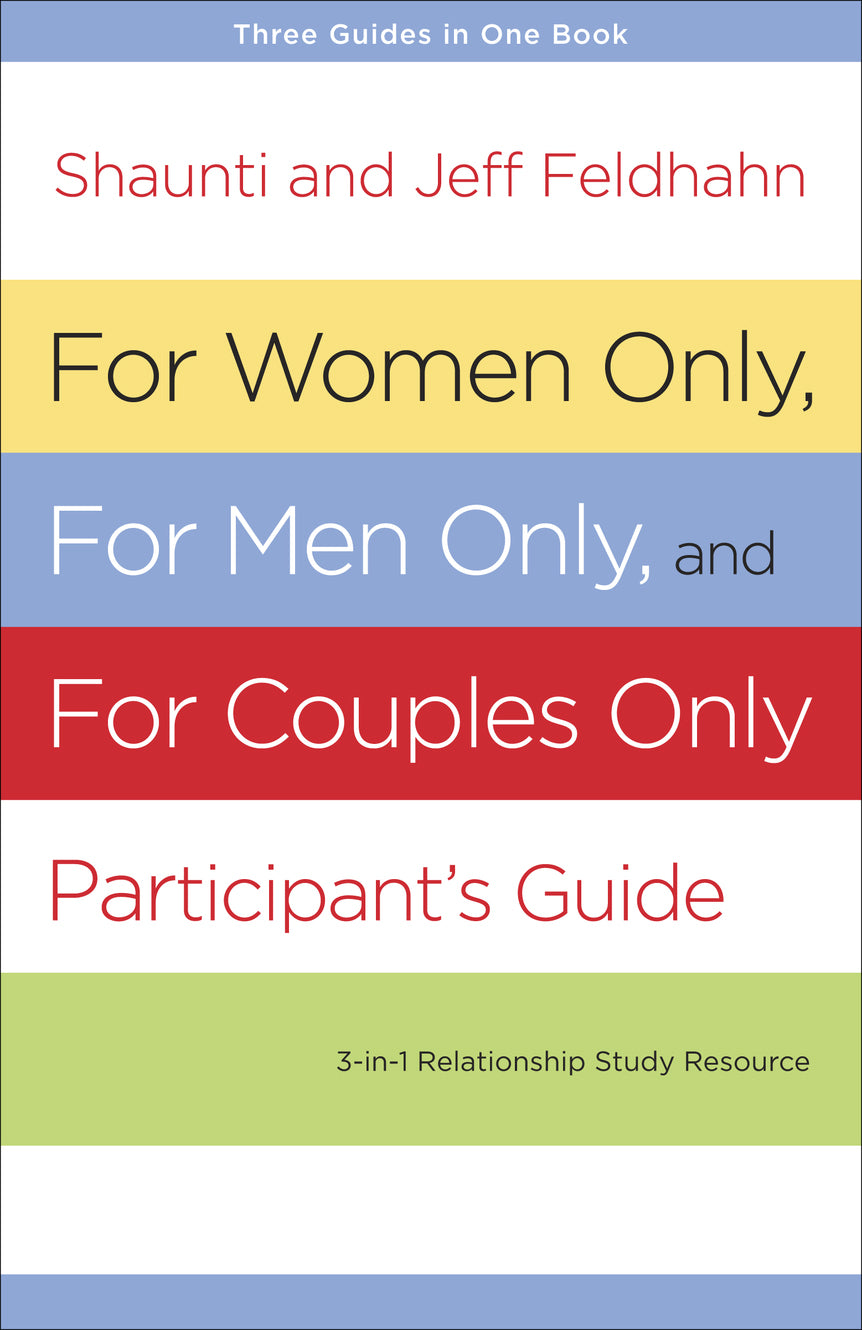For Women Only and For Men Only Participant's Guide