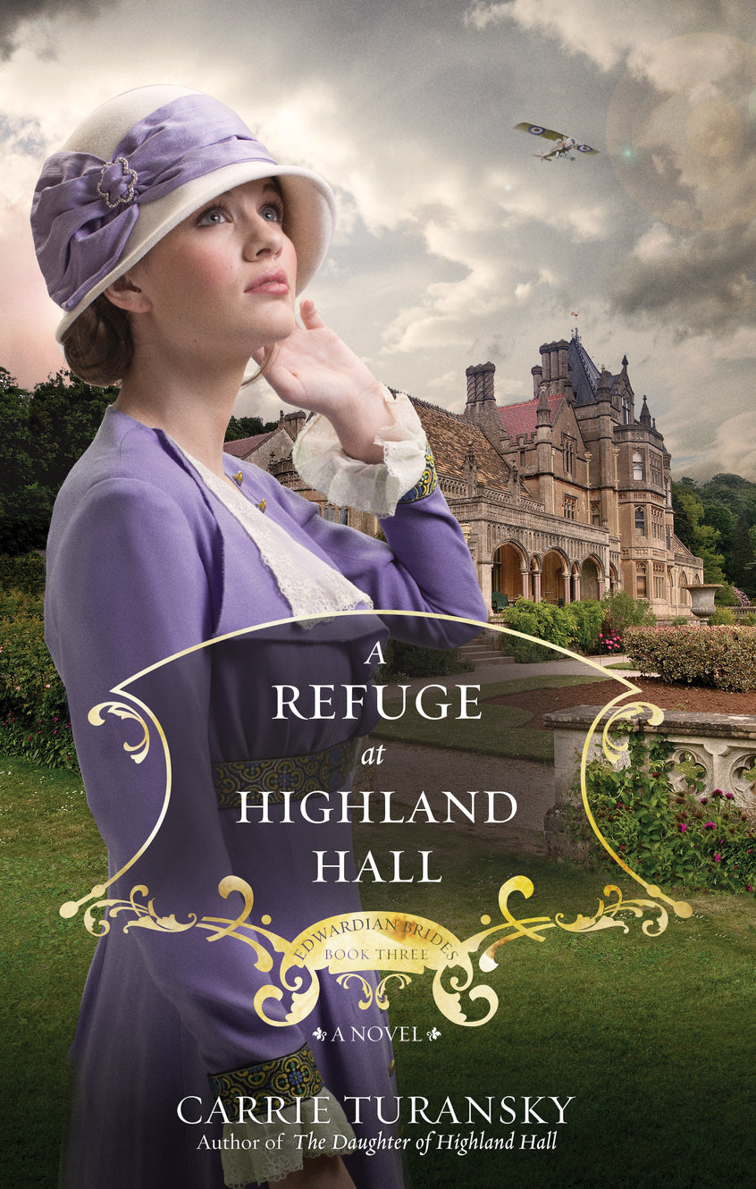 A Refuge At Highland Hall (#03 in Edwardian Brides Series)