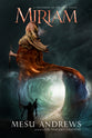 Miriam (Treasures Of The Nile Series)