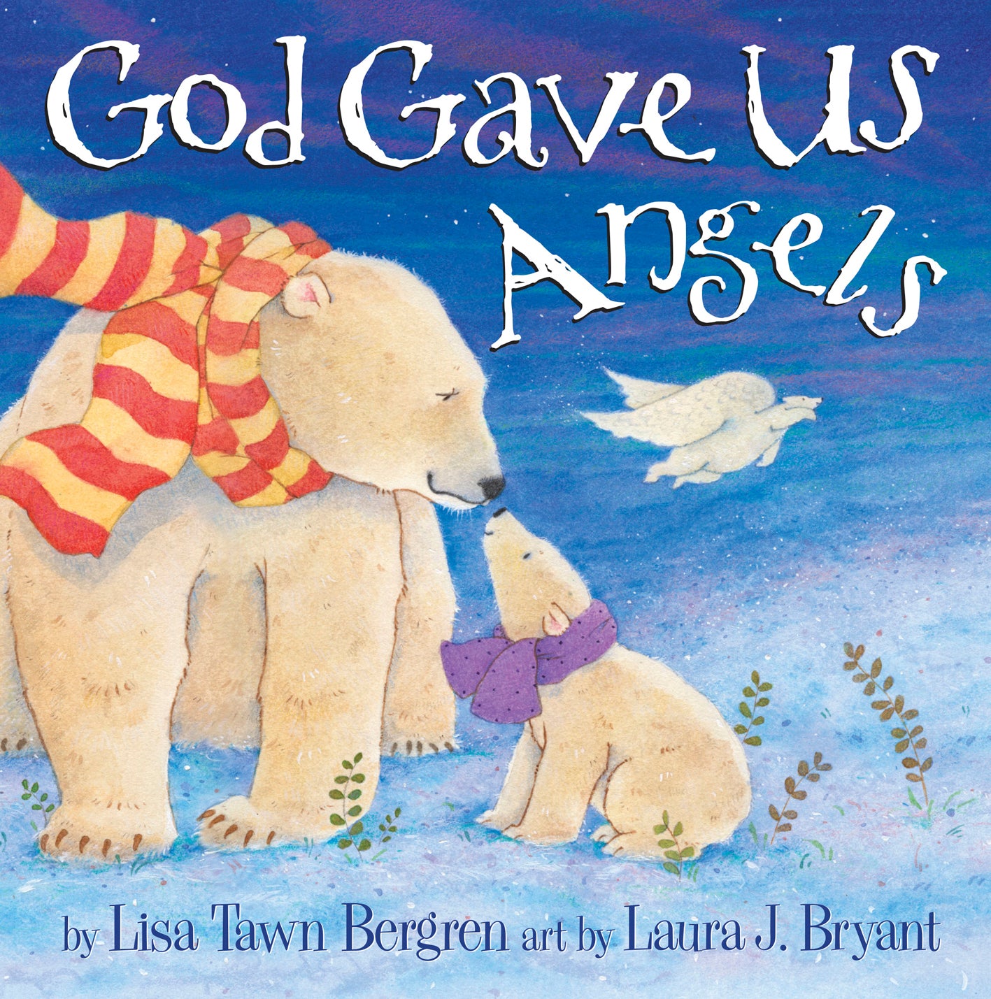 God Gave Us Angels (God Gave Us Series)