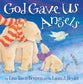 God Gave Us Angels (God Gave Us Series)