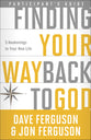Finding Your Way Back to God (Participants Guide)