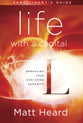 Life With a Capital L (Participant's Guide)