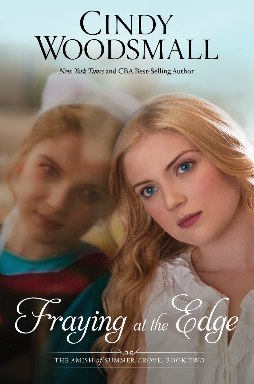Fraying At the Edge (#02 in Amish Of Summer Grove Series)
