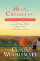Hope Crossing #01, #02 & #03 (Trilogy) (Ada's House Series)