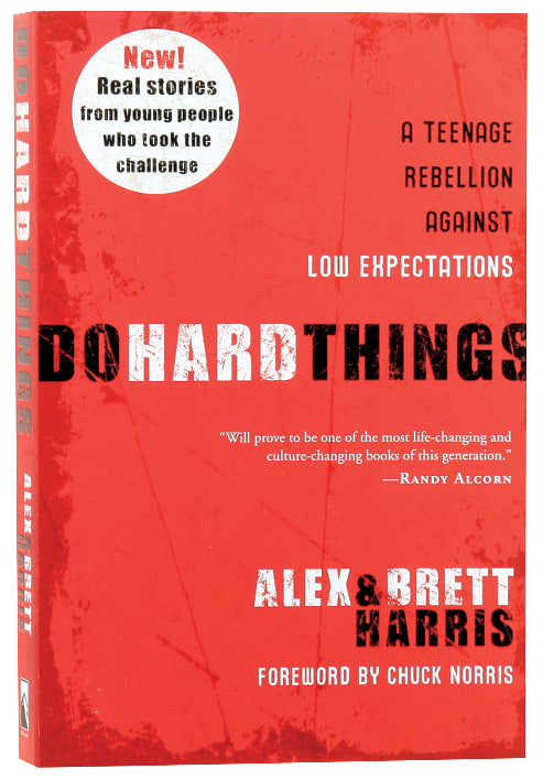 Do Hard Things: A Teenage Rebellion Against Low Expectations