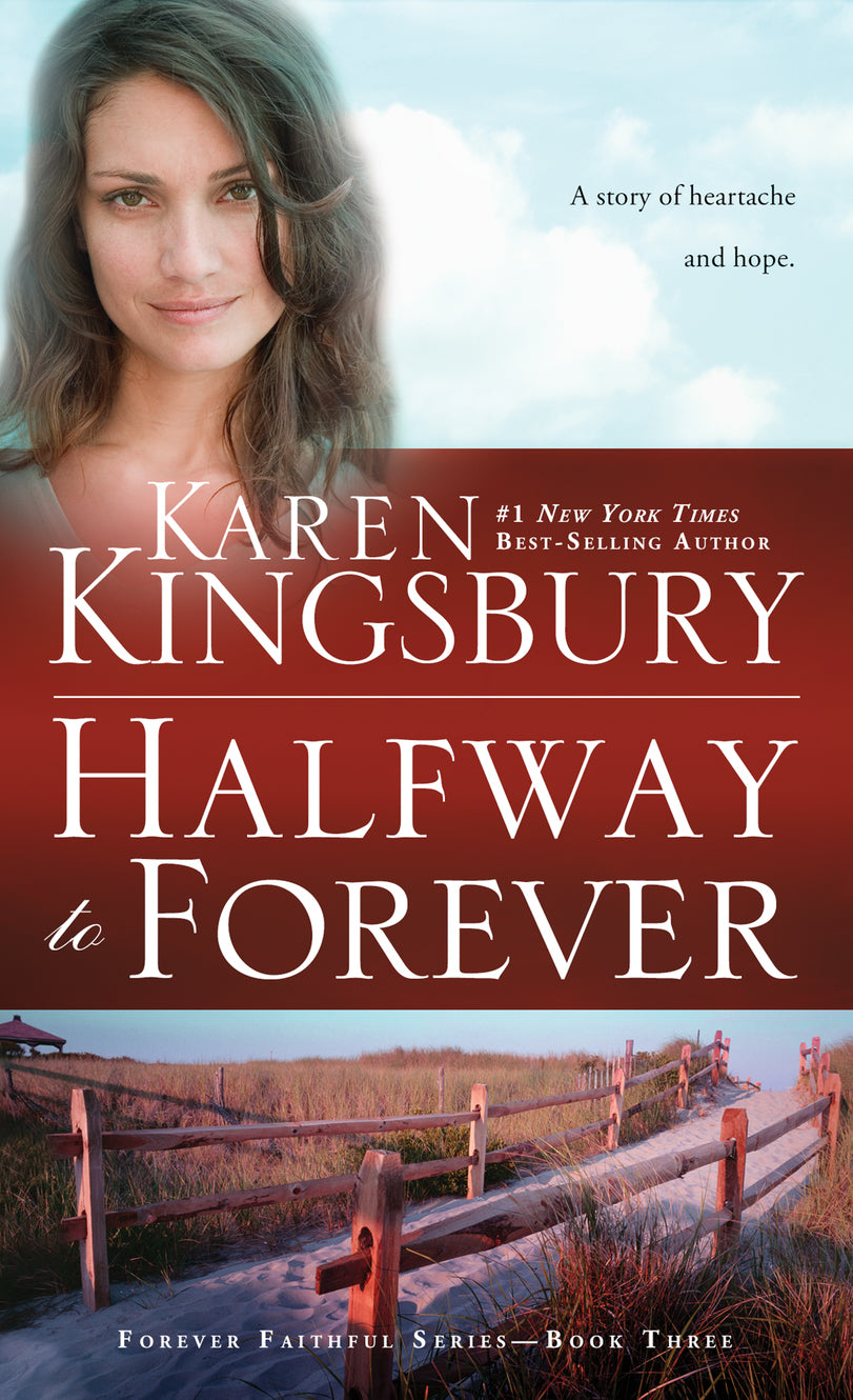 Halfway to Forever (#03 in Forever Faithful Series)