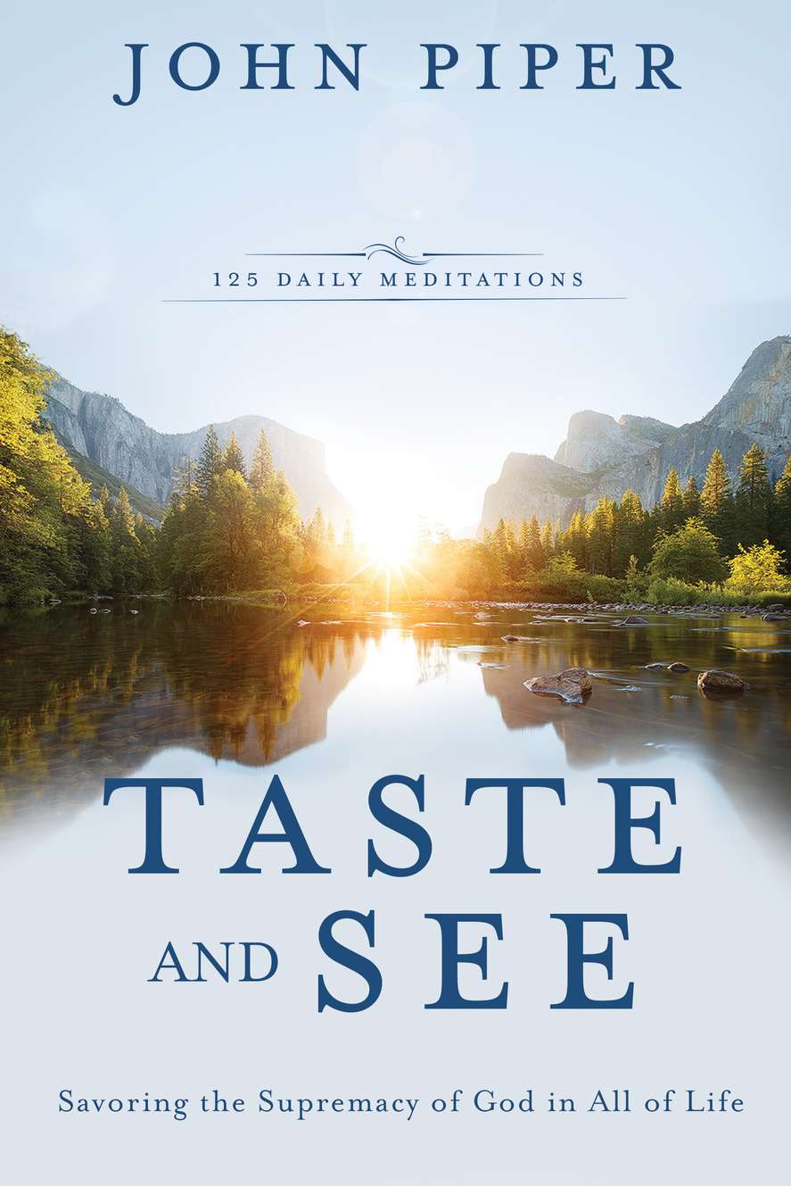 Taste and See