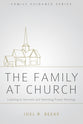 The Family At Church (2nd Edition)