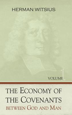 Economy of the Covenants Between God and Man