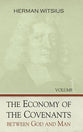 Economy of the Covenants Between God and Man