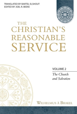 The Church and Salvation (#02 in Christian Resonable Service Series)