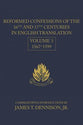 Reformed Confessions of the 16Th and 17Th Centuries in English Translation (Vol 3)