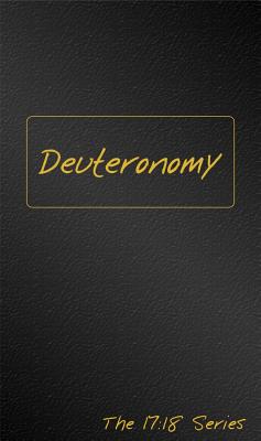 Journible 17: 18  Deuteronomy (The 17 18 Series)