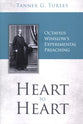 Heart to Heart: Octavius Winslow's Experimental Preaching